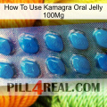 How To Use Kamagra Oral Jelly 100Mg viagra1